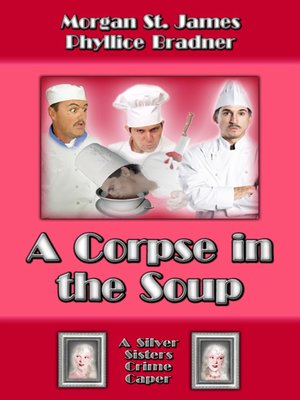 cover image of A Corpse in the Soup